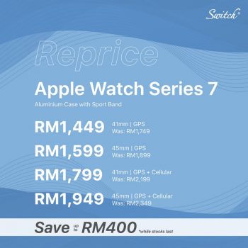 Switch-Apple-Watch-Repriced-Promo-2-350x350 - Computer Accessories Electronics & Computers IT Gadgets Accessories Johor Kedah Kelantan Kuala Lumpur Melaka Mobile Phone Negeri Sembilan Online Store Pahang Penang Perak Perlis Promotions & Freebies Putrajaya Sabah Sarawak Selangor Terengganu 