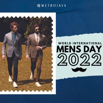 Metrojaya-International-Mens-Day-Promo-350x350 - Apparels Fashion Accessories Fashion Lifestyle & Department Store Johor Kedah Kelantan Kuala Lumpur Melaka Negeri Sembilan Pahang Penang Perak Perlis Promotions & Freebies Putrajaya Sabah Sarawak Selangor Terengganu 