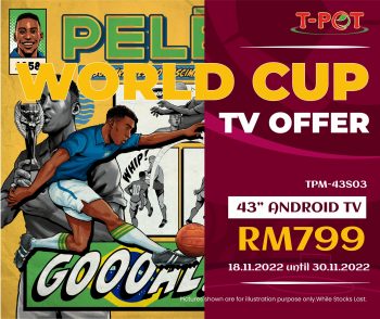 T-Pot-World-Cup-TV-Offer-5-350x294 - Electronics & Computers Home Appliances Kitchen Appliances Promotions & Freebies Selangor 