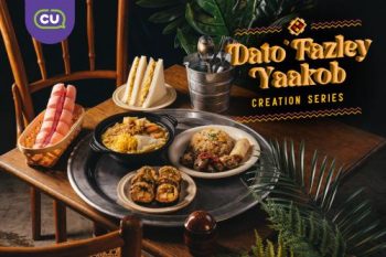 CU-Dato-Fazley-Yaakob-Creation-Series-350x233 - Beverages Food , Restaurant & Pub Johor Kedah Kelantan Kuala Lumpur Melaka Negeri Sembilan Pahang Penang Perak Perlis Promotions & Freebies Putrajaya Sabah Sarawak Selangor Supermarket & Hypermarket Terengganu 