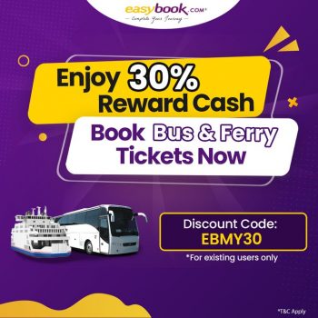 Easybook-Bus-Ferry-Tickets-Free-30-Reward-Cash-350x350 - Johor Kedah Kelantan Kuala Lumpur Melaka Negeri Sembilan Pahang Penang Perak Perlis Promotions & Freebies Putrajaya Sabah Sarawak Selangor Sports,Leisure & Travel Terengganu Transportation 