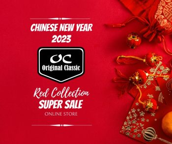 Original-Classic-Chinese-New-Year-Promo-350x293 - Apparels Bags Fashion Accessories Fashion Lifestyle & Department Store Johor Kedah Kelantan Kuala Lumpur Melaka Negeri Sembilan Pahang Penang Perak Perlis Promotions & Freebies Putrajaya Sabah Sarawak Selangor Terengganu 