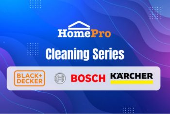 HomePro-Cleaning-Series-Promotion-350x235 - Electronics & Computers Furniture Home & Garden & Tools Home Appliances Home Decor IT Gadgets Accessories Johor Kedah Kelantan Kuala Lumpur Melaka Negeri Sembilan Online Store Pahang Penang Perak Perlis Promotions & Freebies Putrajaya Sabah Sarawak Selangor Terengganu 