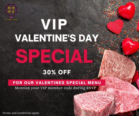 Vip Special Menu 8 Feb 2023 Onward: The Wagyu Tavern VIP Valentine's Day Special ...