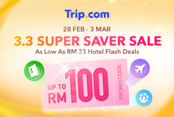 Trip.com-3.3-Super-Saver-Sale-1-350x235 - Hotels Johor Kedah Kelantan Kuala Lumpur Melaka Negeri Sembilan Online Store Pahang Penang Perak Perlis Promotions & Freebies Putrajaya Sabah Sarawak Selangor Sports,Leisure & Travel Terengganu Travel Packages 