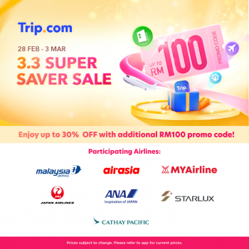 Trip.com-3.3-Super-Saver-Sale-6-350x350 - Hotels Johor Kedah Kelantan Kuala Lumpur Melaka Negeri Sembilan Online Store Pahang Penang Perak Perlis Promotions & Freebies Putrajaya Sabah Sarawak Selangor Sports,Leisure & Travel Terengganu Travel Packages 