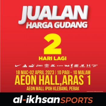 Al-Ikhsan-Sports-Warehouse-Sale-at-Aeon-Mall-Ipoh-Klebang-Perak-350x350 - Apparels Fashion Accessories Fashion Lifestyle & Department Store Footwear Perak Sportswear Warehouse Sale & Clearance in Malaysia 