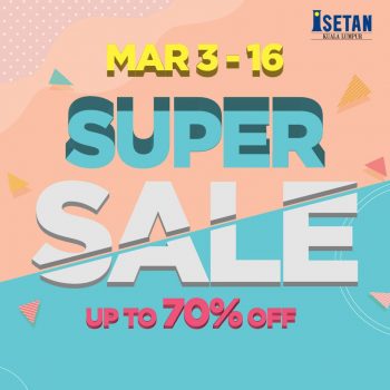 Isetan-Super-Sale-350x350 - Johor Kedah Kelantan Kuala Lumpur Malaysia Sales Melaka Negeri Sembilan Pahang Penang Perak Perlis Putrajaya Sabah Sarawak Selangor Supermarket & Hypermarket Terengganu 