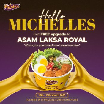 MyLaksa-Free-upgrade-to-Asam-Laksa-Royal-Michelle-Promo-350x350 - Beverages Food , Restaurant & Pub Johor Kedah Kelantan Kuala Lumpur Melaka Negeri Sembilan Pahang Penang Perak Perlis Promotions & Freebies Putrajaya Sabah Sarawak Selangor Terengganu 