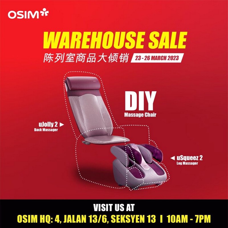 OSIM-WAREHOUSE-SALE-MALAYSIA-2023-PJ-HQ-002 - Electronics & Computers Home Appliances Kuala Lumpur Location Massage Selangor Warehouse Sale & Clearance in Malaysia 