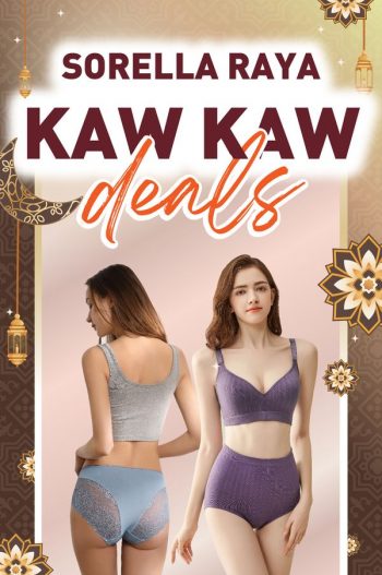 Sorella-Raya-Kaw-Kaw-Deals-350x527 - Fashion Accessories Fashion Lifestyle & Department Store Johor Kedah Kelantan Kuala Lumpur Lingerie Melaka Negeri Sembilan Pahang Penang Perak Perlis Promotions & Freebies Putrajaya Sabah Sarawak Selangor Terengganu Underwear 