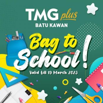 TMG-Plus-Bag-To-School-Promotion-at-Batu-Kawan-350x350 - Penang Promotions & Freebies Supermarket & Hypermarket 
