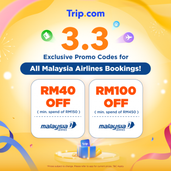 Trip.com-3.3-Special-Deal-1-350x350 - Hotels Johor Kedah Kelantan Kuala Lumpur Melaka Negeri Sembilan Online Store Pahang Penang Perak Perlis Promotions & Freebies Putrajaya Sabah Sarawak Selangor Sports,Leisure & Travel Terengganu Travel Packages 
