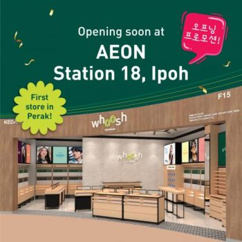 Whoosh-Eyewear-AEON-Station-18-Opening-Promotion-350x350 - Eyewear Fashion Accessories Fashion Lifestyle & Department Store Perak Promotions & Freebies Sales Happening Now In Malaysia 