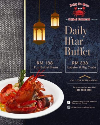 Delay-No-More-Crab-Seafood-Restaurant-Daily-Iftar-Buffet-Deal-350x438 - Beverages Food , Restaurant & Pub Promotions & Freebies Selangor 