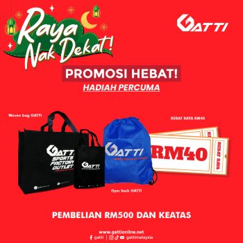 Gatti-Raya-Deal-at-Subang-Parade-4-350x350 - Apparels Fashion Accessories Fashion Lifestyle & Department Store Footwear Promotions & Freebies Sportswear 