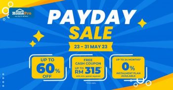 HomePro-Payday-Sale-350x183 - Electronics & Computers Furniture Home & Garden & Tools Home Appliances Home Decor Johor Kedah Kelantan Kitchen Appliances Kuala Lumpur Malaysia Sales Melaka Negeri Sembilan Online Store Pahang Penang Perak Perlis Putrajaya Sabah Sarawak Selangor Terengganu 