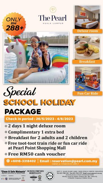 The-Pearl-KL-Special-School-Holiday-Package - Hotels Kuala Lumpur Promotions & Freebies Sales Happening Now In Malaysia Selangor Sports,Leisure & Travel 