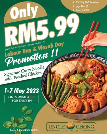Uncle-Chong-Local-Delights-Labour-Day-Wesak-Day-Promo-350x438 - Beverages Food , Restaurant & Pub Kuala Lumpur Promotions & Freebies Selangor 
