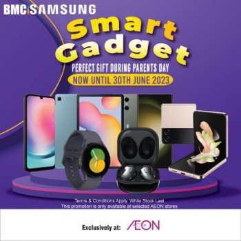 AEON-Smart-Gadget-Fair-Samsung-Promotion-350x350 - Computer Accessories Electronics & Computers IT Gadgets Accessories Johor Kedah Kelantan Kuala Lumpur Laptop Melaka Mobile Phone Negeri Sembilan Pahang Penang Perak Perlis Promotions & Freebies Putrajaya Sabah Sarawak Selangor Tablets Terengganu 