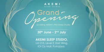 AKEMI-Grand-Opening-Deals-at-IOI-City-Mall-Putrajaya-350x175 - Beddings Home & Garden & Tools Mattress Promotions & Freebies Putrajaya 