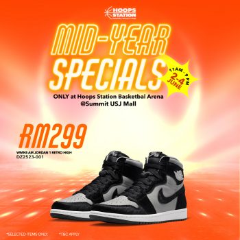 Hoops-Station-Mid-Year-Specials-34-350x350 - Apparels Fashion Accessories Fashion Lifestyle & Department Store Footwear Johor Kedah Kelantan Kuala Lumpur Melaka Negeri Sembilan Pahang Penang Perak Perlis Promotions & Freebies Putrajaya Sabah Sarawak Selangor Sportswear Terengganu 