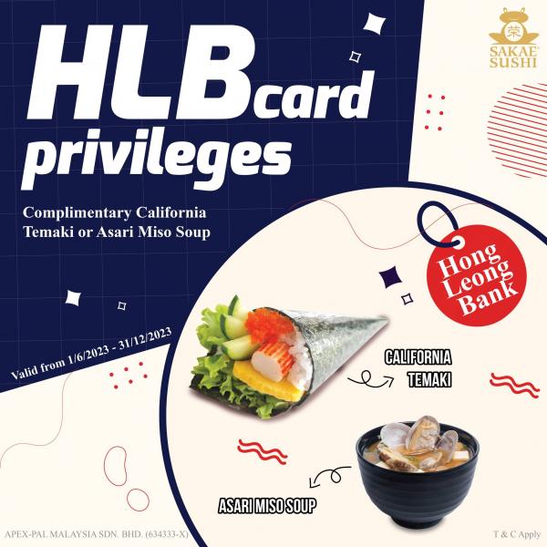 1 Jun-31 Dec 2023: Sakae Sushi pay with Hong Leong Bank Cards FREE  California Temaki or Asari Miso Soup Promotion 