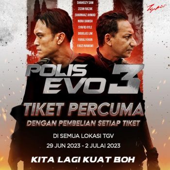TGV-Cinemas-Free-Tickets-for-Police-Evo-3-With-Purchase-350x350 - Cinemas Johor Kedah Kelantan Kuala Lumpur Melaka Movie & Music & Games Negeri Sembilan Online Store Pahang Penang Perak Perlis Putrajaya Sabah Sarawak Selangor Terengganu 
