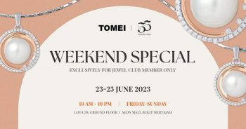 TOMEI-Weekend-Special-350x184 - Gifts , Souvenir & Jewellery Jewels Penang Promotions & Freebies 
