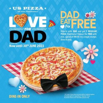 US-Pizza-Fathers-Day-Dad-Eat-For-Free-Promotion-350x350 - Beverages Food , Restaurant & Pub Johor Kedah Kelantan Kuala Lumpur Melaka Negeri Sembilan Online Store Pahang Penang Perak Perlis Pizza Promotions & Freebies Putrajaya Sabah Sarawak Selangor Terengganu 