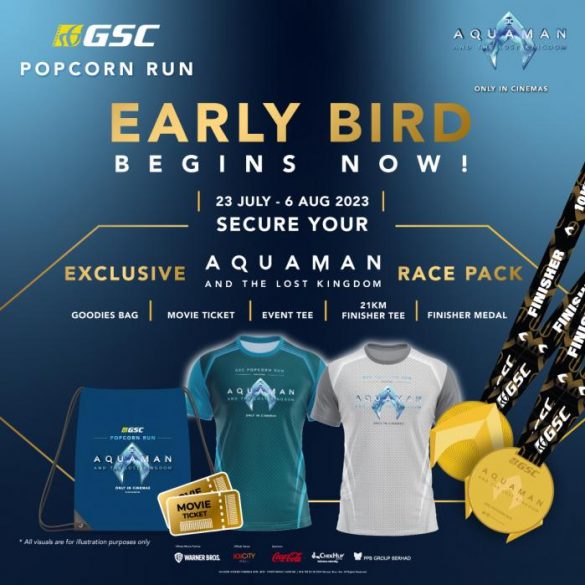 23 Jul6 Aug 2023 GSC Popcorn Run 2023 Early Bird Promotion