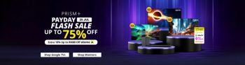PRISM-Payday-Flash-Sale-350x94 - Electronics & Computers Home Appliances IT Gadgets Accessories Johor Kedah Kelantan Kuala Lumpur Malaysia Sales Melaka Negeri Sembilan Online Store Pahang Penang Perak Perlis Putrajaya Sabah Sarawak Selangor Terengganu 