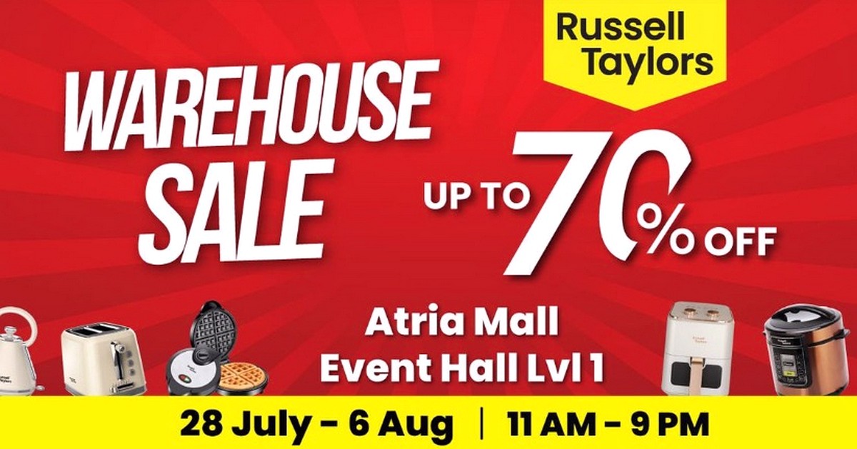 Russell-Taylors-Warehouse-Sale-Jualan-Gudang-2023-Clearance-Atria-Petaling-Jaya-Selangor-Malaysia - Electronics & Computers Home Appliances Kitchen Appliances Kuala Lumpur Selangor Warehouse Sale & Clearance in Malaysia 