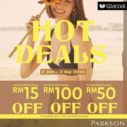 2 Jul-3 Sep 2023: Wacoal Hot Deals at Parkson 