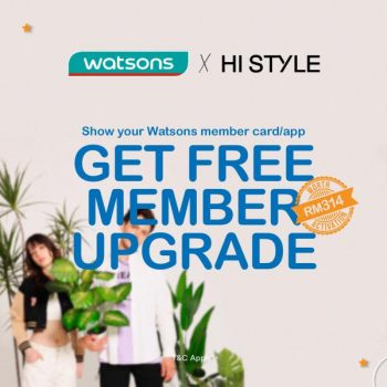 HISTYLE-Watsons-Member-Upgrade-Deal-350x350 - Johor Kedah Kelantan Kuala Lumpur Melaka Negeri Sembilan Online Store Others Pahang Penang Perak Perlis Promotions & Freebies Putrajaya Sabah Sarawak Selangor Terengganu 