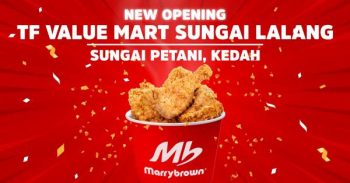 Marrybrown-Opening-Promotion-at-TF-Value-Mart-Sungai-Lalang-350x183 - Beverages Food , Restaurant & Pub Kedah Promotions & Freebies 