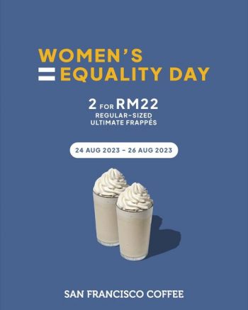 San-Francisco-Coffee-Womens-Equality-Day-Promo-350x438 - Beverages Food , Restaurant & Pub Johor Kedah Kelantan Kuala Lumpur Melaka Negeri Sembilan Pahang Penang Perak Perlis Promotions & Freebies Putrajaya Sabah Sarawak Selangor Terengganu 