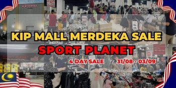 Sport-Planet-Merdeka-Sale-at-KIP-Mall-350x175 - Apparels Fashion Accessories Fashion Lifestyle & Department Store Selangor Warehouse Sale & Clearance in Malaysia 