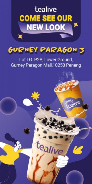 Tealive-New-Look-Buy-1-Free-1-Promotion-at-Gurney-Paragon-3-313x625 - Beverages Food , Restaurant & Pub Penang Promotions & Freebies 