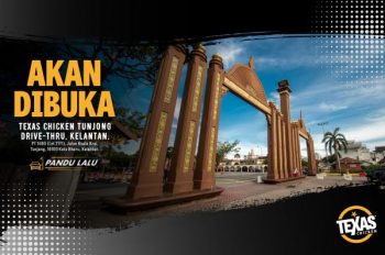 Texas-Chicken-Tunjong-Drive-Thru-Opening-Promotion-350x232 - Beverages Food , Restaurant & Pub Kelantan Promotions & Freebies 