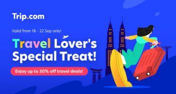 Trip.com-Travel-Lovers-Special-Treat-350x187 - Johor Kedah Kelantan Kuala Lumpur Melaka Negeri Sembilan Pahang Penang Perak Perlis Promotions & Freebies Putrajaya Sabah Sarawak Selangor Sports,Leisure & Travel Terengganu Travel Packages 