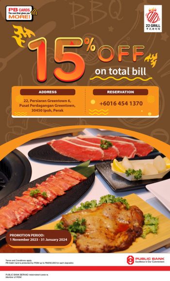 22-Grill-Restaurant-Special-Deal-with-Public-Bank-350x578 - Bank & Finance Diapers Food , Restaurant & Pub Perak Promotions & Freebies 