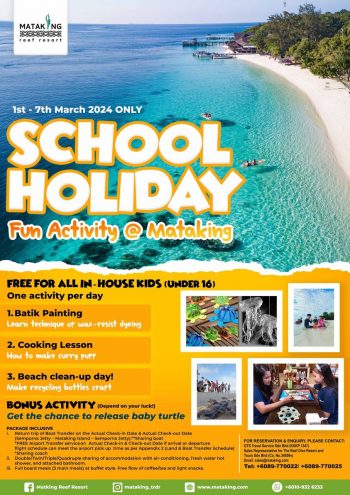 Mataking-Reef-Resort-School-Holiday-Deal-350x495 - Hotels Johor Kedah Kelantan Kuala Lumpur Melaka Negeri Sembilan Online Store Pahang Penang Perak Perlis Promotions & Freebies Putrajaya Sabah Sarawak Selangor Sports,Leisure & Travel Terengganu 