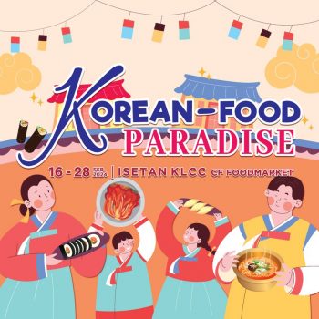 Isetan-Korean-Food-Paradise-350x350 - Beverages Events & Fairs Fashion Lifestyle & Department Store Food , Restaurant & Pub Kuala Lumpur Selangor 