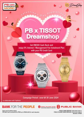 Tissot-Special-Promotion-at-Dreamshop-350x488 - Fashion Lifestyle & Department Store Johor Kedah Kelantan Kuala Lumpur Melaka Negeri Sembilan Pahang Penang Perak Perlis Promotions & Freebies Putrajaya Sabah Sarawak Selangor Terengganu Watches 