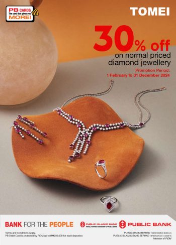 Tomei-30-off-Promo-for-Public-Bank-Members-350x488 - Bank & Finance Gifts , Souvenir & Jewellery Jewels Johor Kedah Kelantan Kuala Lumpur Melaka Negeri Sembilan Pahang Penang Perak Perlis Promotions & Freebies Public Bank Putrajaya Sabah Sarawak Selangor Terengganu 