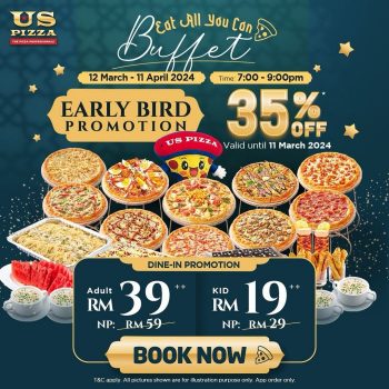 US-Pizza-Eat-All-You-Can-Buffet-Early-Bird-Promotion-350x350 - Food , Restaurant & Pub Johor Kedah Kelantan Kuala Lumpur Melaka Negeri Sembilan Online Store Pahang Penang Perak Perlis Pizza Promotions & Freebies Putrajaya Sabah Sarawak Selangor Terengganu 