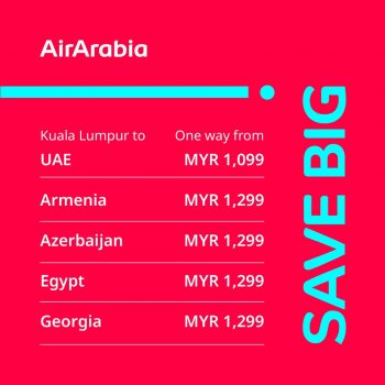 Air-Arabia-Save-Big-Promo-1-350x350 - Air Fare Johor Kedah Kelantan Kuala Lumpur Melaka Negeri Sembilan Online Store Pahang Penang Perak Perlis Promotions & Freebies Putrajaya Sabah Sarawak Selangor Sports,Leisure & Travel Terengganu 