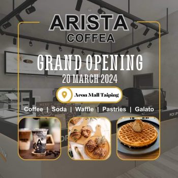 Arista-Coffea-Grand-Opening-Promo-at-Aeon-Mall-Taiping-350x350 - Beverages Food , Restaurant & Pub Perak Promotions & Freebies Sales Happening Now In Malaysia 