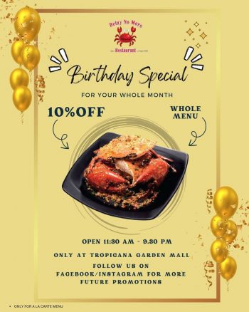 Delay-No-More-Crab-Seafood-Restaurant-Birthday-Special-Deal-350x438 - Food , Restaurant & Pub Promotions & Freebies Sales Happening Now In Malaysia Selangor 